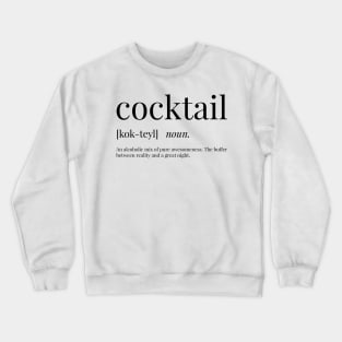 Cocktail Definition Crewneck Sweatshirt